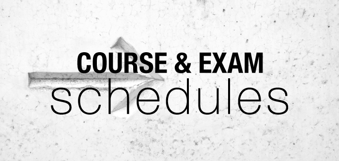 course and exam schedules